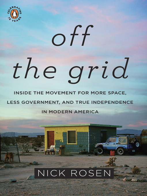 Title details for Off the Grid by Nick Rosen - Available